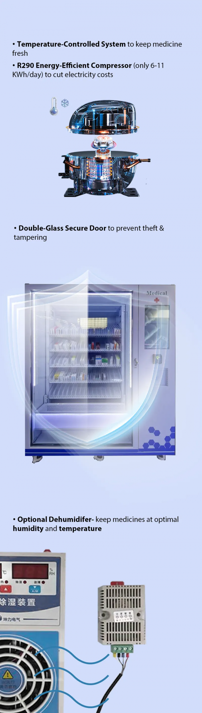 This medicine vending machine has cooling system(3-20°Cï¼â°.